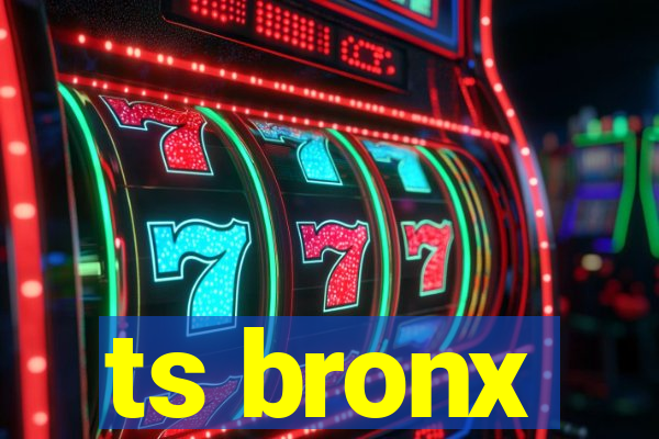 ts bronx